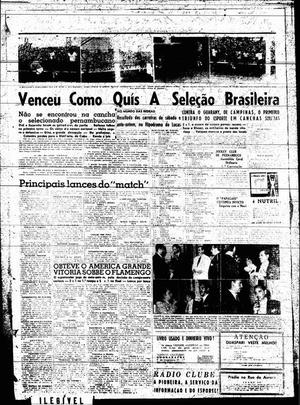 No dia 1 de abril de 1956, a Seleo Brasileira retornou ao Recife para jogar pela primeira vez na Ilha do Retiro e somar mais um xito sobre  Seleo Pernambucana: 2 a 0. 'Didi e Escurinho foram os goleadores da partida - Barbosa falhou no primeiro tento. (...) Na preliminar, o Colombo perdeu para o Distilaria do Cabo'