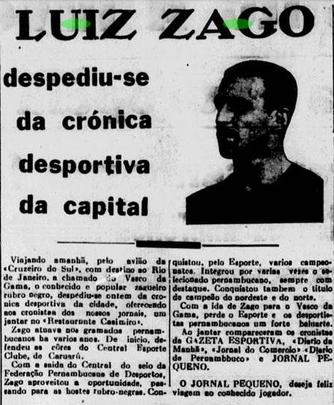 Jornal Pequeno, em 1944, traz reportagem com a ida de Luiz Zago para defender o Vasco, do Rio de Janeiro