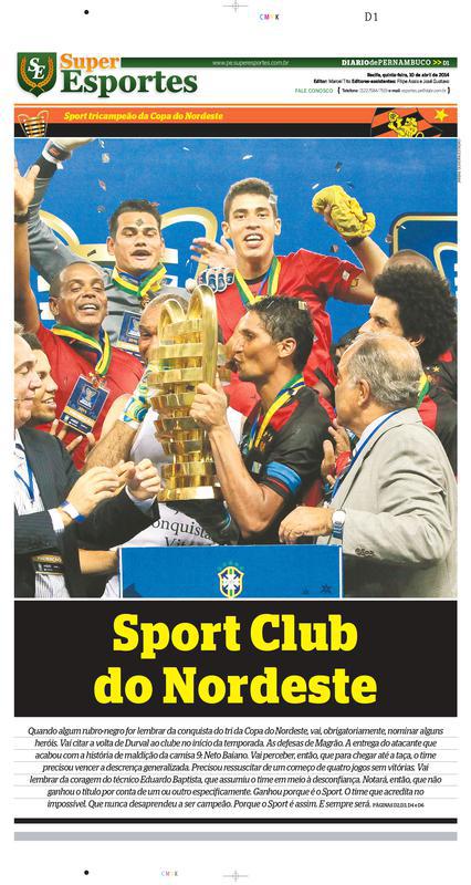 No dia seguinte  conquista da Copa do Nordeste, caderno especial do Diario de Pernambuco ressaltou a conquista do Sport no Castelo.