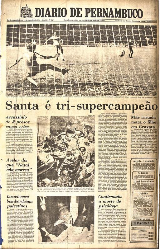 1983 - Santa Cruz 1 (6) x (5) 1 Nutico / Campeonato Pernambucano - Deciso novamente foi realizada em um Supercampeonato. Com 76.636 pessoas no Arruda, o Santa venceu o Nutico nos pnaltis por 6 a 5, aps empate em 1 a 1 no tempo normal.